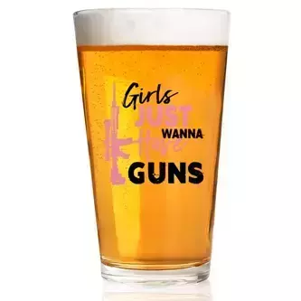 Pivní sklenice - GIRLS JUST WANT GUNS