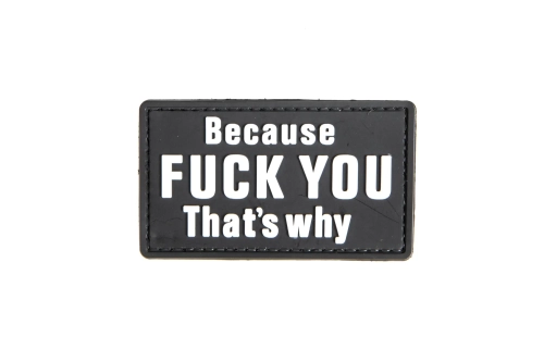 Naszywka 3D - Because Fuck you