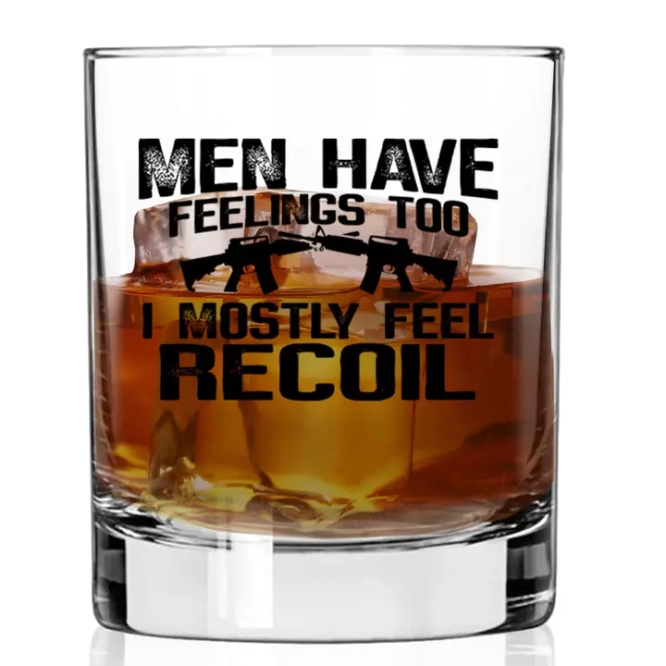 Szklanka do Whisky - MEN HAVE FEELINGS