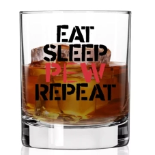 Sklenice na whisky - EAT SLEEP PEW REPEAT