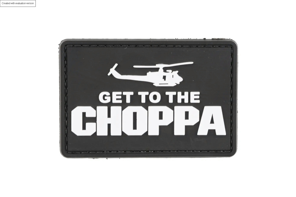 Naszywka 3D - Get to the Choppa - czarna